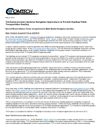 Telecommunication Systems Navigation Applications to Provide Hopstop Public Transportation Routing