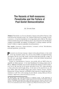 The Hazards of Half-Measures: Perestroika and the Failure of Post-Soviet Democratization