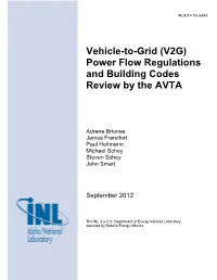 Vehicle-To-Grid (V2G) Power Flow Regulations and Building Codes Review by the AVTA