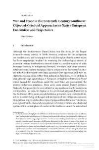War and Peace in the Sixteenth-Century Southwest: Objected-Oriented Approaches to Native-European Encounters and Trajectories