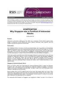KONFRONTASI: Why Singapore Was in Forefront of Indonesian Attacks