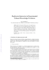 Replicator-Interactor in Experimental Cultural Knowledge Evolution