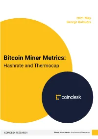 Bitcoin Miner Metrics: Hashrate and Thermocap