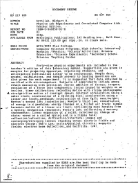 DOCUMENT RESUME AUTHOR Gottlieb, Herbert H. Physics Lab Experiments and Correlated Computer Aids. REPORT NO ISBN-0-940850-01-X A