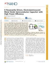 A Resonantly Driven, Electroluminescent Metal Oxide Semiconductor Capacitor with High Power Eﬃciency Vivian Wang and Ali Javey*