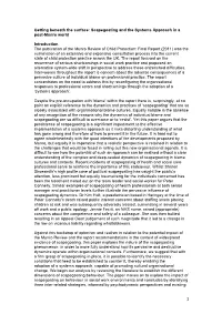 Getting Beneath the Surface: Scapegoating and the Systems Approach in a Post-Munro World Introduction the Publication of The