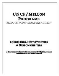 UNCF/Mellon Programs Guidelines, Opportunities and Responsibilities