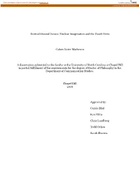 Desired Ground Zeroes: Nuclear Imagination and the Death Drive Calum Lister Matheson a Dissertation Submitted to the Faculty At