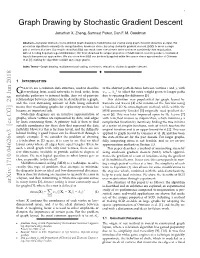 Graph Drawing by Stochastic Gradient Descent