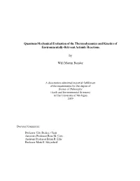 Quantum-Mechanical Evaluation of the Thermodynamics and Kinetics of Environmentally-Relevant Actinide Reactions