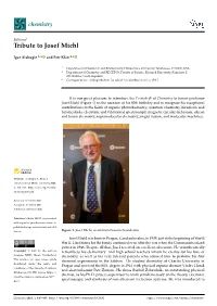 Tribute to Josef Michl