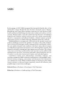 In the Spring of 2003 SARS Prompted the First Global Health Alert of the Twenty-First Century. Hardest Hit Were the Three Metrop