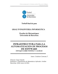 Infraestructura Para La Automatización De Procesos De Software