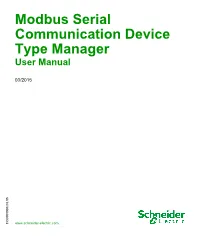Modbus Serial Communication Device Type Manager Hardware and Software Requirements EIO0000000233 03/2015