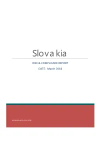 Slovakia RISK & COMPLIANCE REPORT DATE: March 2018