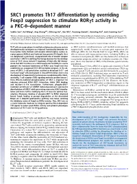 SRC1 Promotes Th17 Differentiation by Overriding Foxp3 Suppression to Stimulate Rorγt Activity in a PKC-Θ–Dependent Manner