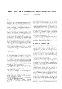 Exact Construction of Minimum-Width Annulus of Disks in the Plane∗