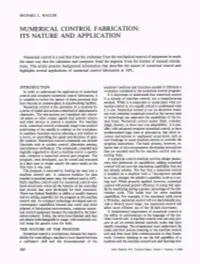 Numerical Control Fabrication: Its Nature and Application