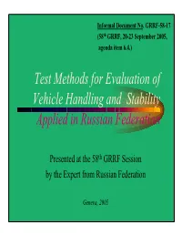 Test Methods for Evaluation of Vehicle Handling and Stability Applied in Russian Federation