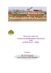 The Thematic Working Group on Domesticated Bio- Diversity