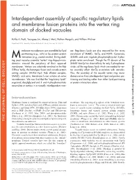Interdependent Assembly of Specific Regulatory Lipids and Membrane