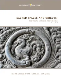 SACRED SPACES and OBJECTS: the VISUAL, MATERIAL, and TANGIBLE George Pati
