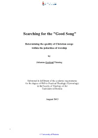 Searching for the "Good Song" Determining the Quality of Christian Songs Within the Polarities of Worship