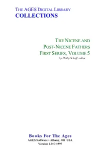 THE NICENE and POST-NICENE FATHERS FIRST SERIES, VOLUME 5 by Philip Schaff, Editor