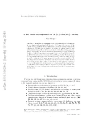 A Few Recent Developments in 2D (2, 2) and (0, 2) Theories