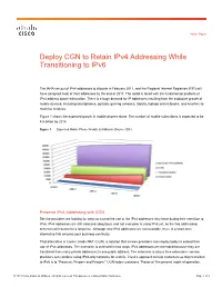 Deploy CGN to Retain Ipv4 Addressing While Transitioning to Ipv6