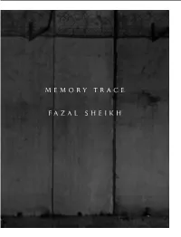 Memory Trace Fazal Sheikh