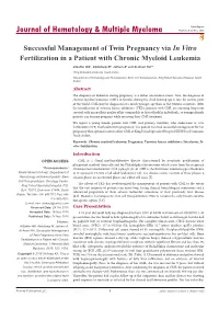 Successful Management of Twin Pregnancy Via in Vitro Fertilization in a Patient with Chronic Myeloid Leukemia