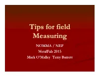 Tips for Field Measuring