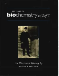 To View a PDF Copy of the Book 100 Years of Biochemistry at Uoft