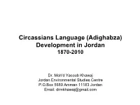 Circassians Development in Jordan 1870-2010