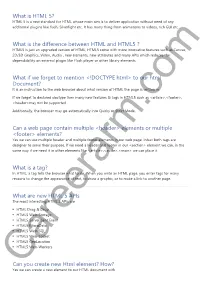 DOCTYPE Html> to Our Html Document? It Is an Instruction to the Web Browser About What Version of HTML the Page Is Written In
