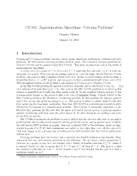 CS 583: Approximation Algorithms: Covering Problems∗
