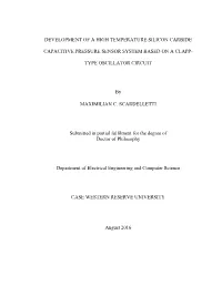 Development of a High Temperature Silicon Carbide Capacitive Pressure Sensor System Based on a Clapp