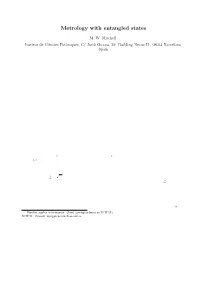 Metrology with Entangled States