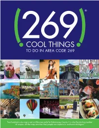 269 Cool Things to Do in Area Code (269)