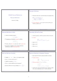CS311H: Discrete Mathematics Recursive Definitions Recursive