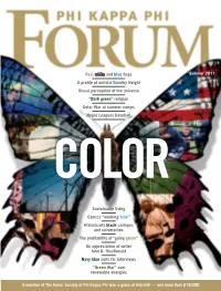 Summer 2011 Red, and Blue Flags a Profile of Activist Dorothy Height Visual Perception of the Universe
