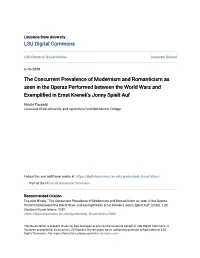 The Concurrent Prevalence of Modernism and Romanticism As Seen in the Operas Performed Between the World Wars and Exemplified in Ernst Krenek’S Jonny Spielt Auf