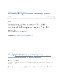 Best Interests of the Child' Approach Into Immigration Law and Procedure Bridgette A
