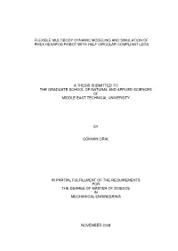 Flexible Multibody Dynamic Modeling and Simulation of Rhex Hexapod Robot with Half Circular Compliant Legs