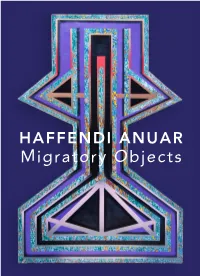 HAFFENDI ANUAR Migratory Objects HAFFENDI ANUAR Migratory Objects