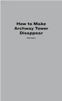 How to Make Archway Tower Disappear