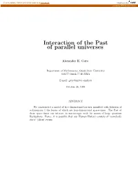 Interaction of the Past of Parallel Universes