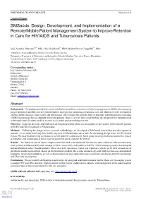 Smsaúde: Design, Development, and Implementation of a Remote/Mobile Patient Management System to Improve Retention in Care for HIV/AIDS and Tuberculosis Patients