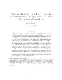If Riemann's Zeta Function Is True, It Contradicts Zeta's Dirichlet Series, Causing